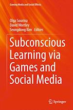 Subconscious Learning via Games and Social Media