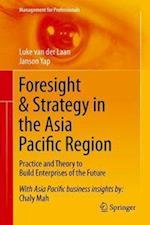 Foresight & Strategy in the Asia Pacific Region