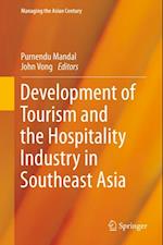 Development of Tourism and the Hospitality Industry in Southeast Asia