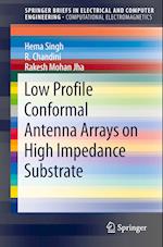 Low Profile Conformal Antenna Arrays on High Impedance Substrate