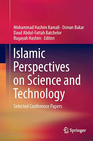 Islamic Perspectives on Science and Technology