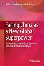 Facing China as a New Global Superpower