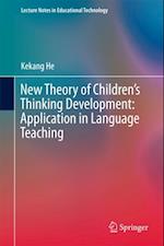 New Theory of Children's Thinking Development: Application in Language Teaching