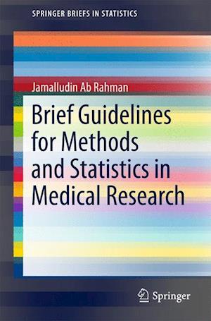 Brief Guidelines for Methods and Statistics in Medical Research