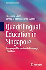 Quadrilingual Education in Singapore