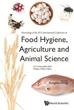 Food Hygiene, Agriculture And Animal Science - Proceedings Of The 2015 International Conference