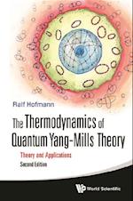 Thermodynamics Of Quantum Yang-mills Theory, The: Theory And Applications (Second Edition)