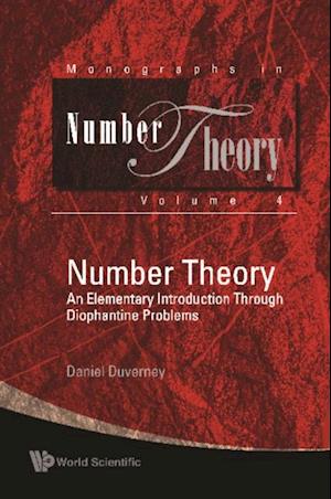 Number Theory: An Elementary Introduction Through Diophantine Problems