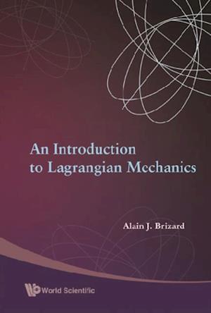 Introduction To Lagrangian Mechanics, An