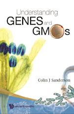 Understanding Genes And Gmos