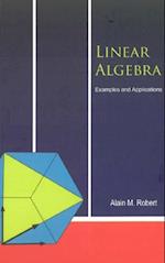 Linear Algebra: Examples And Applications