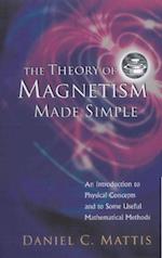 Theory Of Magnetism Made Simple, The: An Introduction To Physical Concepts And To Some Useful Mathematical Methods