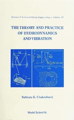 Theory And Practice Of Hydrodynamics And Vibration, The