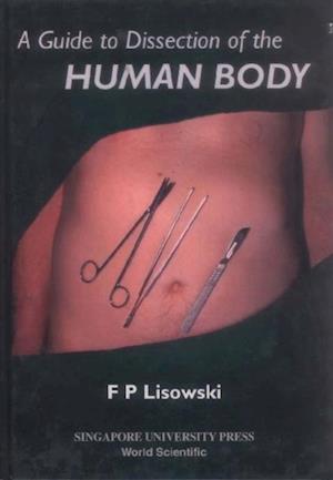 Guide To Dissection Of The Human Body, A