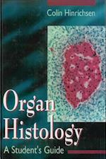 Organ Histology - A Student's Guide