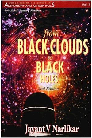 From Black Clouds To Black Holes (2nd Edition)