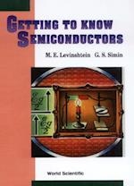 Getting To Know Semiconductors