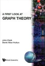 First Look At Graph Theory, A