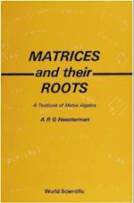 Matrices And Their Roots: A Textbook Of Matrix Algebra
