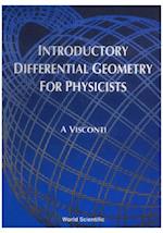 Introductory Differential Geometry For Physicists