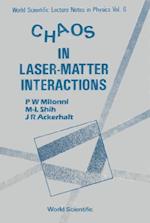 Chaos In Laser-matter Interactions