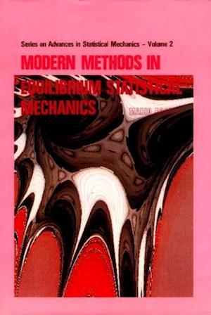 Modern Methods In Equilibrium Statistical Mechanics