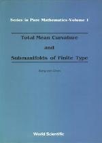 Total Mean Curvature And Submanifolds Of Finite Type