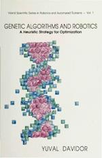 Genetic Algorithms And Robotics: A Heuristic Strategy For Optimization