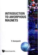 Introduction To Amorphous Magnets