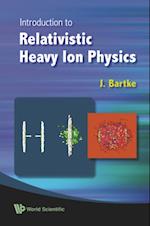 Introduction To Relativistic Heavy Ion Physics