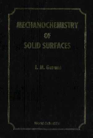 Mechanochemistry Of Solid Surfaces