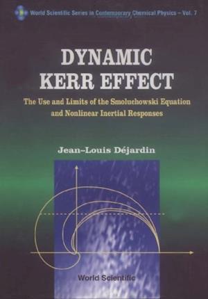 Dynamic Kerr Effect: The Use And Limits Of The Smoluchowski Equation And Nonlinear Inertial Responses