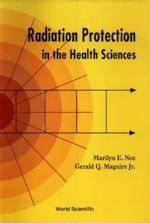 Radiation Protection In The Health Sciences