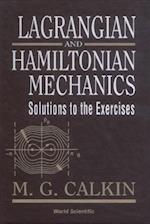 Lagrangian And Hamiltonian Mechanics: Solutions To The Exercises