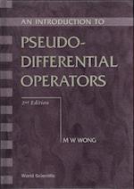 Introduction To Pseudo-differential Operators, An (2nd Edition)