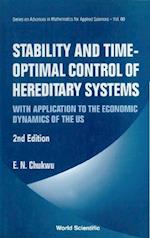 Stability And Time-optimal Control Of Hereditary Systems: With Application To The Economic Dynamics Of The Us (2nd Edition)