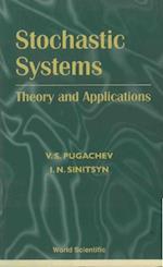 Stochastic Systems: Theory And Applications