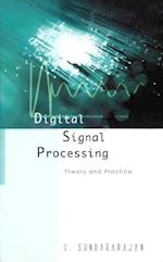 Digital Signal Processing: Theory And Practice