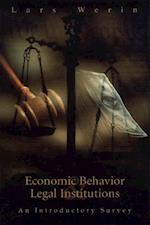 Economic Behavior And Legal Institutions: An Introductory Survey