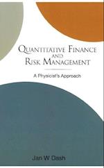 Quantitative Finance And Risk Management: A Physicist's Approach