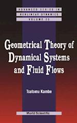 Geometrical Theory Of Dynamical Systems And Fluid Flows