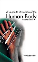 Guide To Dissection Of The Human Body, A (2nd Edition)