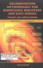 Decomposition Methodology For Knowledge Discovery And Data Mining: Theory And Applications