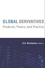 Global Derivatives: Products, Theory And Practice