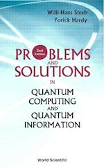 Problems And Solutions In Quantum Computing And Quantum Information (2nd Edition)