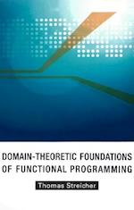 Domain-theoretic Foundations Of Functional Programming