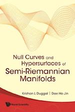 Null Curves And Hypersurfaces Of Semi-riemannian Manifolds