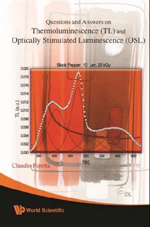 Questions And Answers On Thermoluminescence (Tl) And Optically Stimulated Luminescence (Osl)