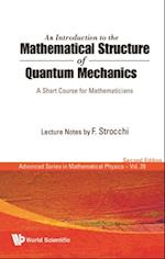 Introduction To The Mathematical Structure Of Quantum Mechanics, An: A Short Course For Mathematicians (2nd Edition)