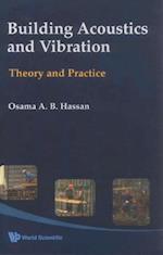 Building Acoustics And Vibration: Theory And Practice
